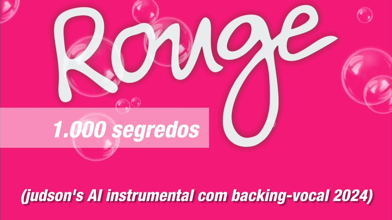 Rouge - 1.000 segredos (judson's AI instrumental com backing-vocal 2024)