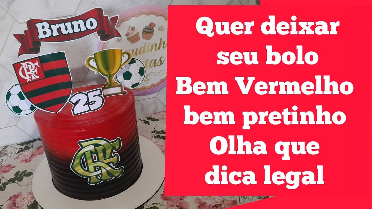 bolo Vermelho e preto tema flamengo / dica infalível Para sua cor  perfeita e seu bolo não amargar