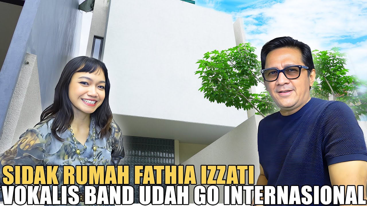 SIDAK RUMAH FATHIA IZZATI.. RUMAH PENYANYI INDIE ROCK PALING ESTETIK MINIMALIS