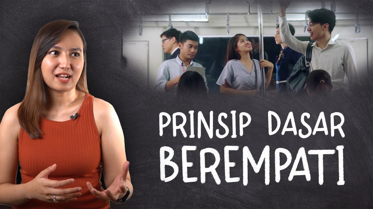 Prinsip Dasar Empati | Treat others the way you want to be treated?