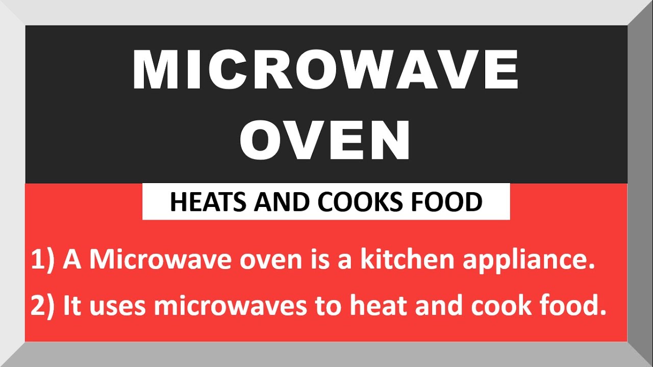 Few Lines on Microwave Oven in English | 10 Lines on Microwave | About Microwave Oven