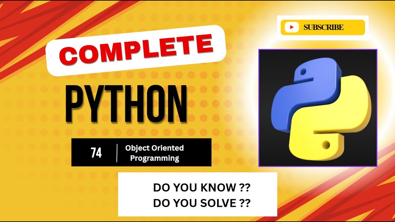 Python Object Oriented Programming | Problem  Solving | Best Suitable for Beginners |