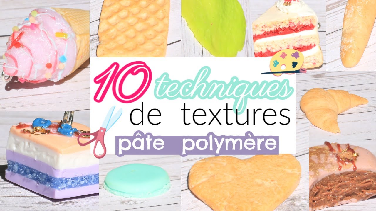10 TECHNIQUES DE TEXTURE POUR VOS CRÉATIONS EN PÂTE POLYMÈRE