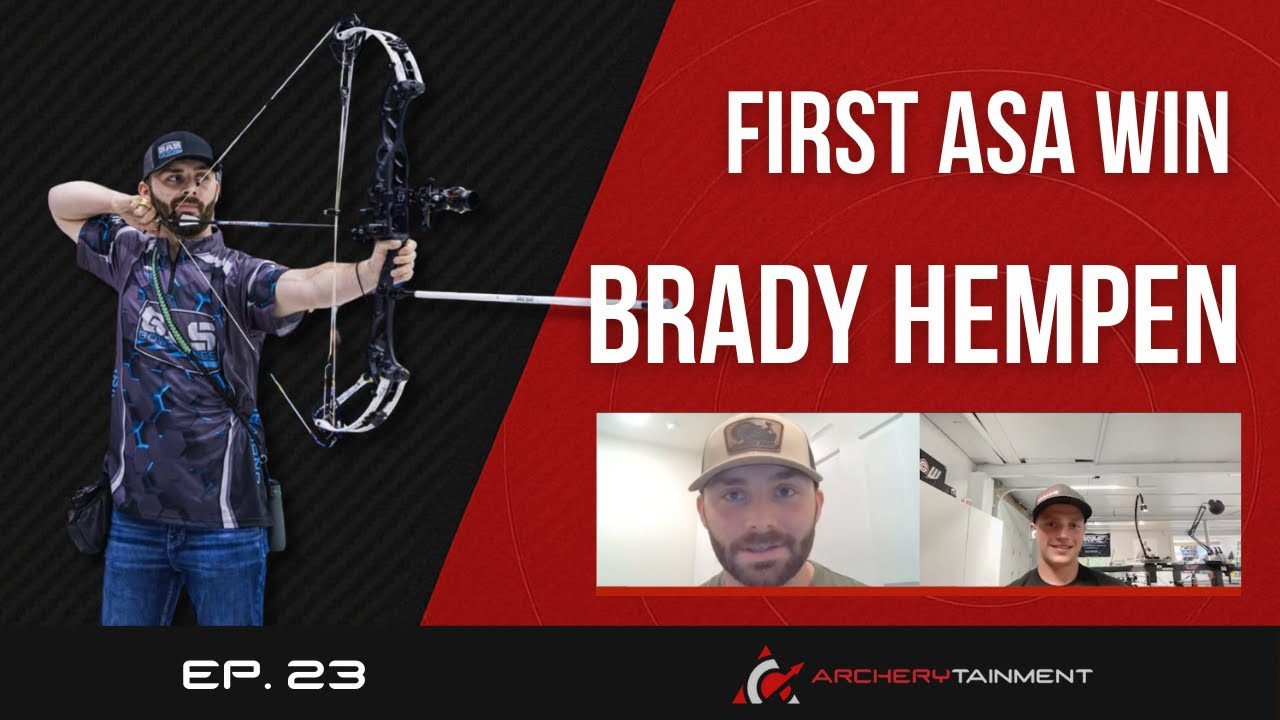 Brady Hempen – ASA Known Pro Champion | How He Mastered the Hinge & Turned Pro | Archerytainment