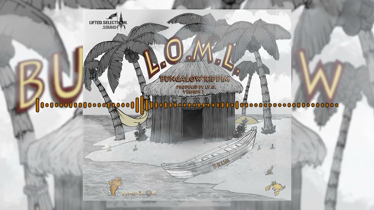 Brum, Lifted Selection Sound - L.O.M.L (Official Audio)