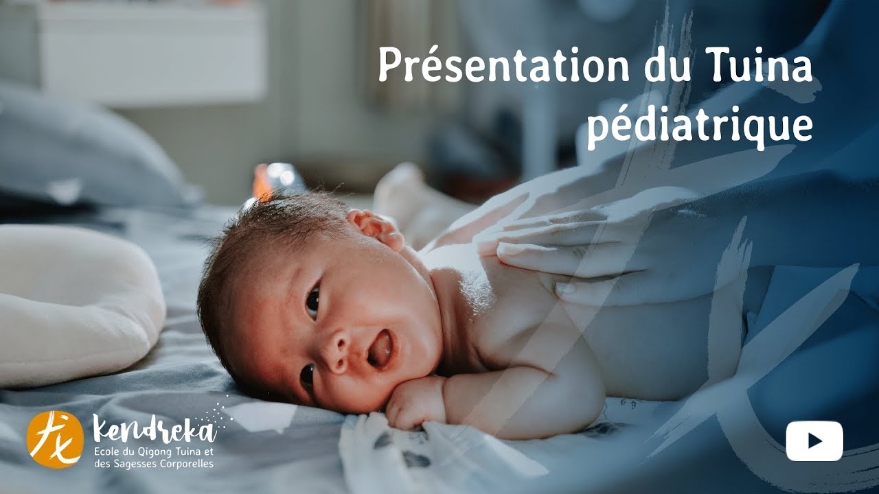 Le Tuina Pédiatrique - Massage bébé