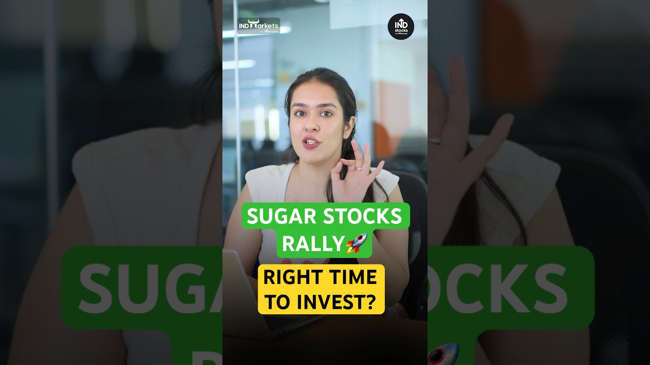 Why are sugar stocks rising? Is this the right time to buy?