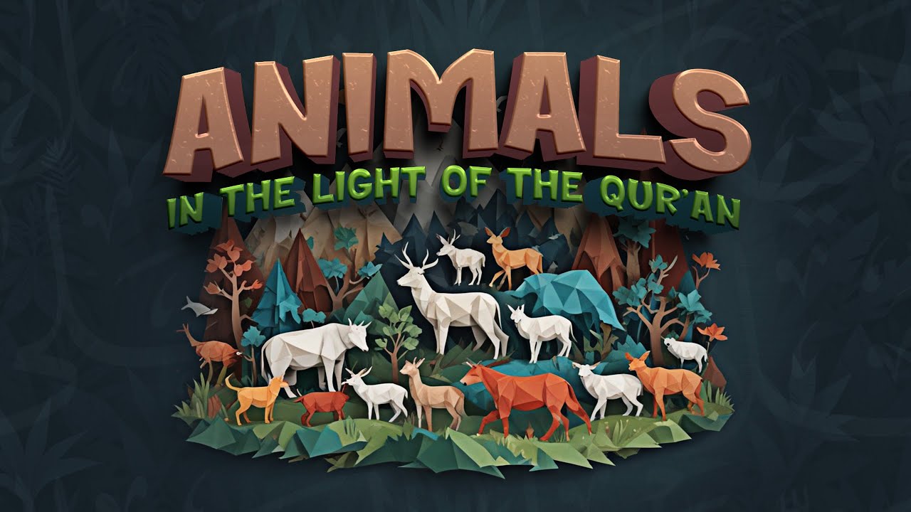 EXCLUSIVE NEW SERIES: Animals In The Light Of The Quran - Trailer