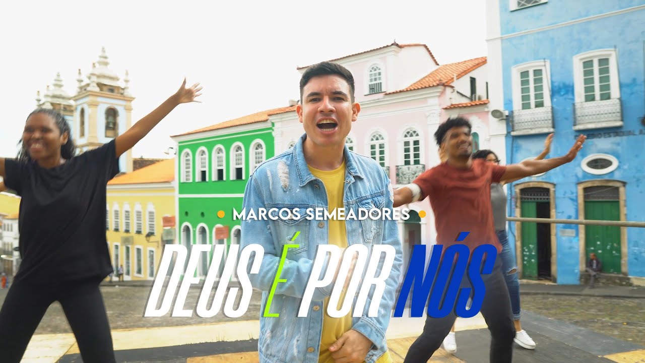 Marcos Semeadores - Deus é por Nós (Clipe Oficial)