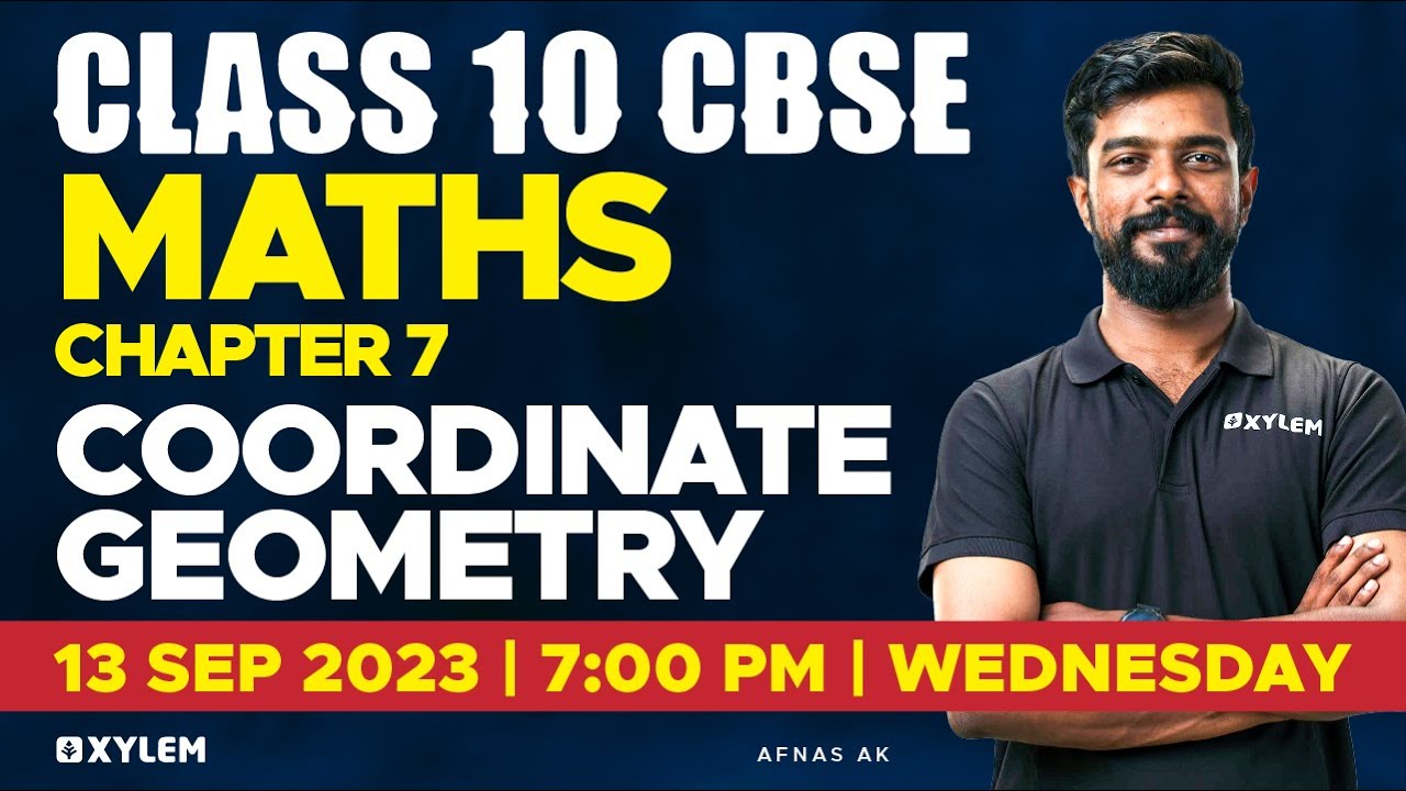 Class 10 CBSE Maths - Chapter 7 - Coordinate Geometry | Xylem Class 10 CBSE