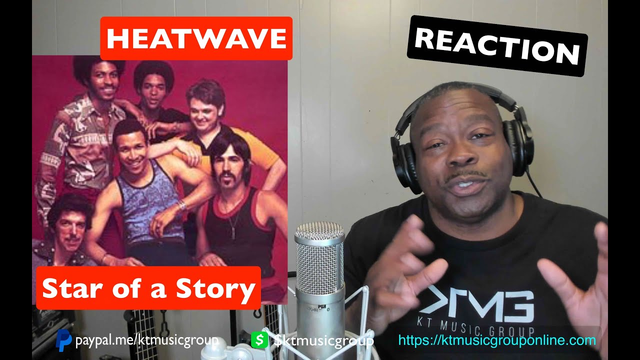 FIRST TIME HEARING Heatwave - The Star of a Story REACTION