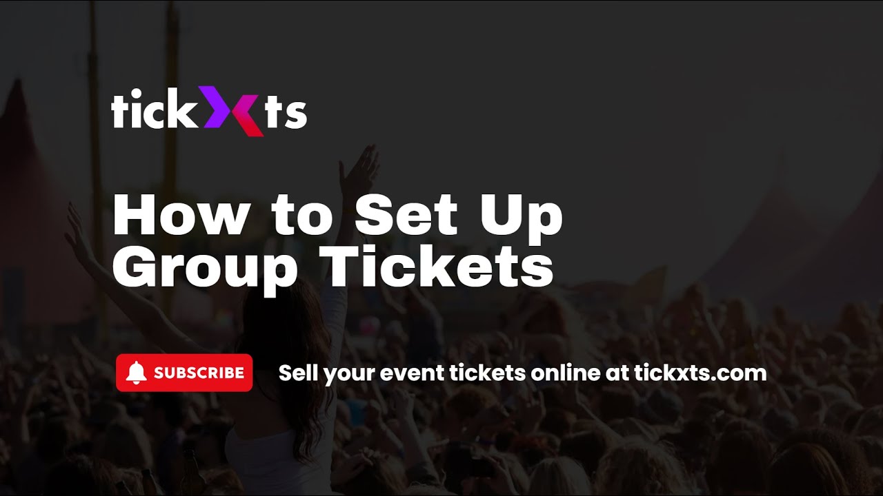 How to setup Group Tickets.