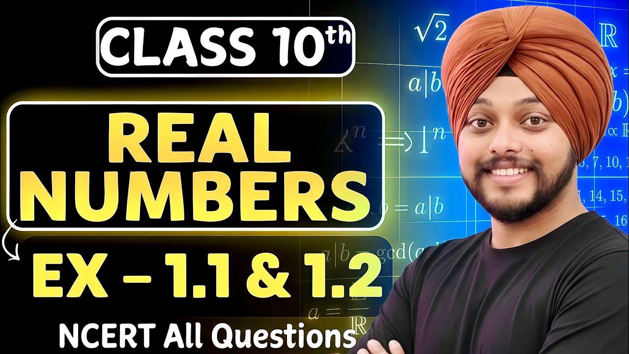 NCERT Exercise Solution | Real Number | Chapter 1 | Ex - 1.1 & 1.2 | Class 10 | Adhyanics | Harpreet