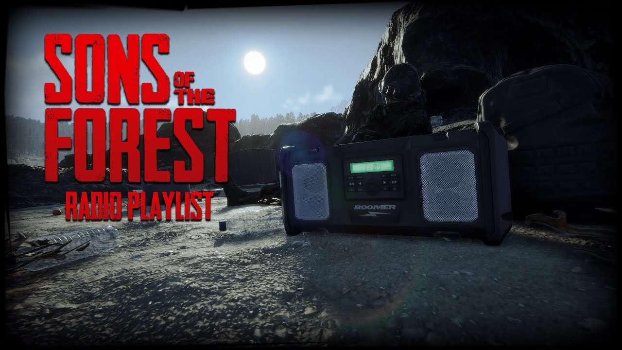 Sons of the Forest Radio Playlist - Beats to chop trees down to.