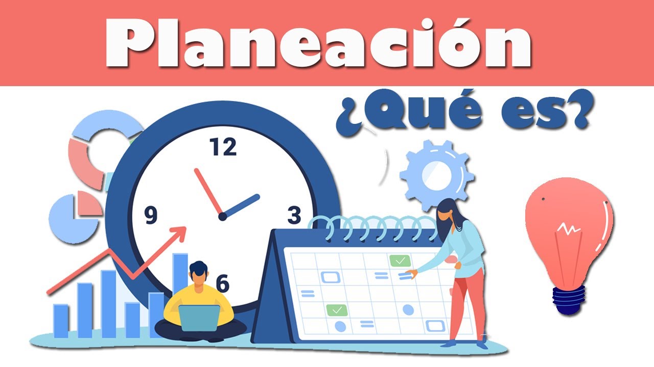 &iquest;Qu&eacute; es la Planeaci&oacute;n Administrativa? Gesti&oacute;n Empresarial- Tipos y Proceso de Planeaci&oacute;n