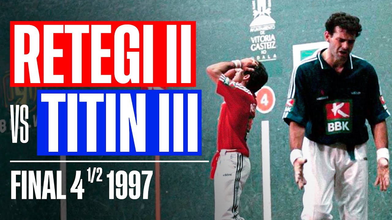LOS 11 MINUTOS HISTÓRICOS DE LA PELOTA VASCA | RETEGI II VS TITIN III | PELOTA VASCA