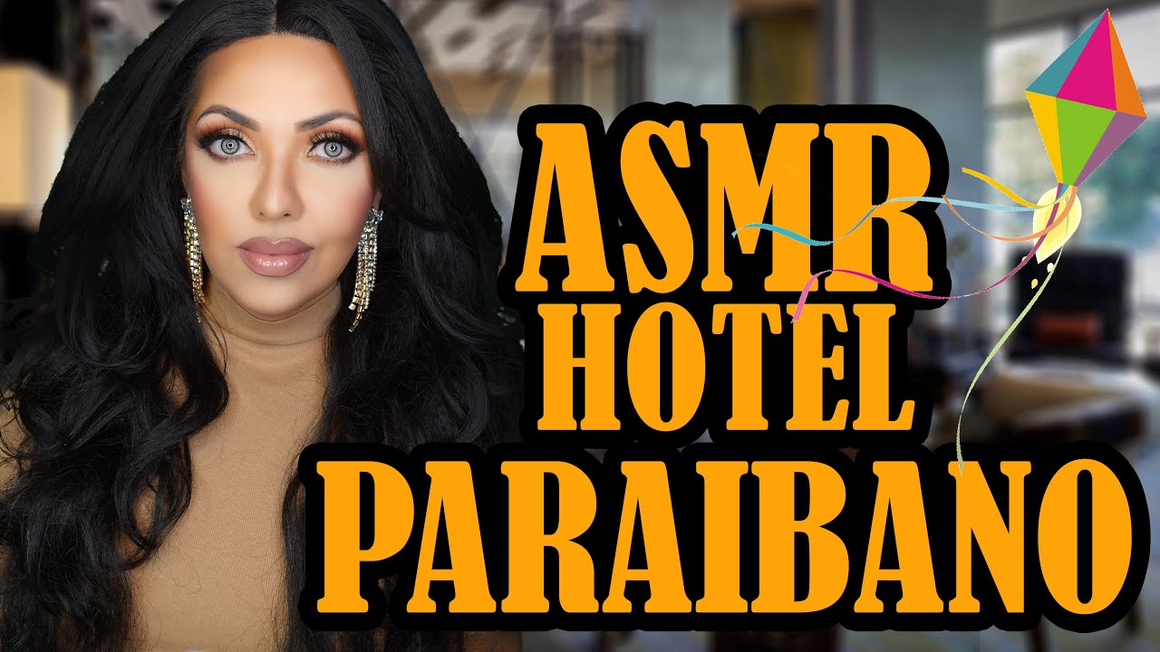 ASMR Recepcionista de Hotel | Sao Joao em Campina Grande PB 