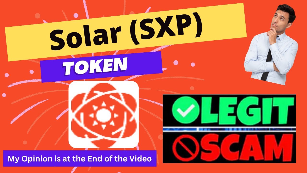 Is Solar (SXP) Token Scam or Legit ??