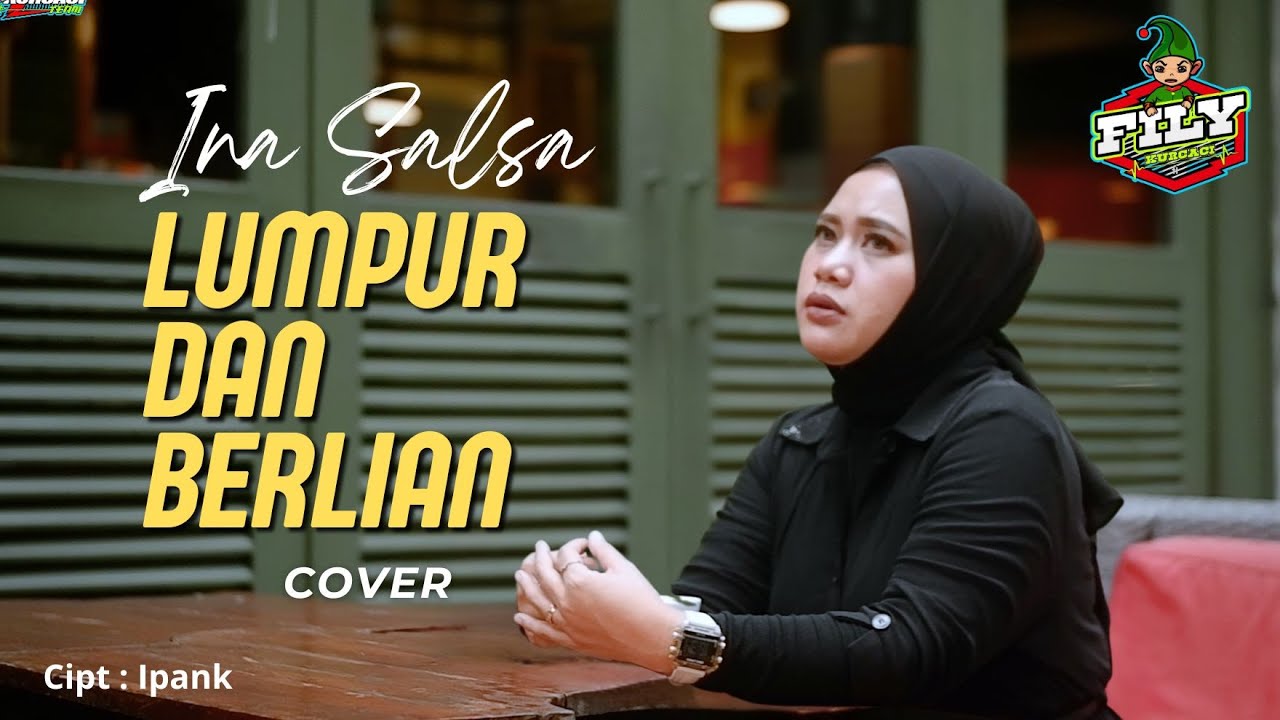 LUMPUR DAN BERLIAN [ IPANK ] versi cover INA SALSA Tanjidor PROGRESIF fily Kurcaci