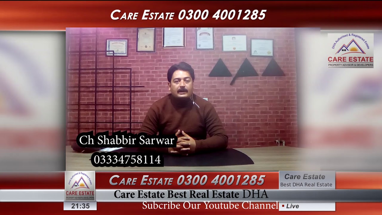 Investment Adviser care estate dha lahore Chaudhry shabbir sarwar Review About DHA Investment