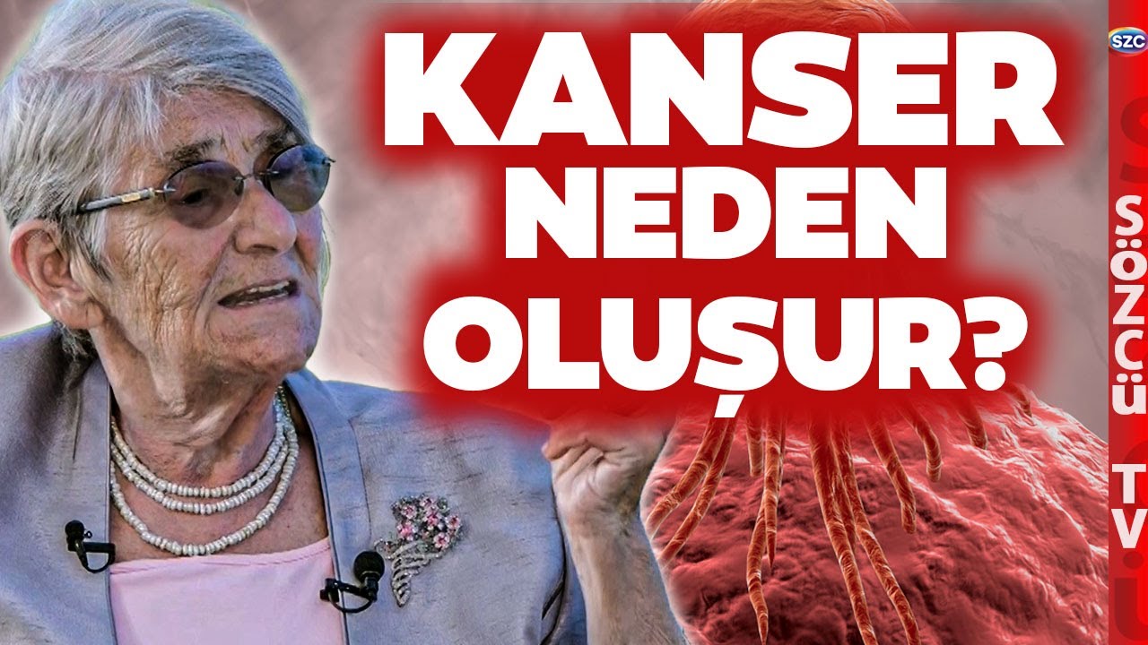 Canan Karatay Bakın Kanser İ&ccedil;in Ne Diyor! Kanser Neden Oluşur Tedavisi Var mı?