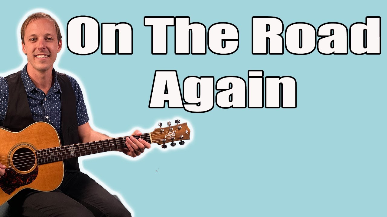 Willie Nelson On The Road Again Guitar Lesson + Tutorial + TABS
