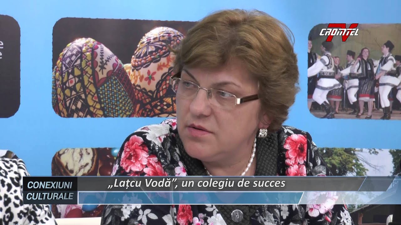 Conexiuni Culturale - Colegiul Tehnic „Lațcu Vodă” Siret