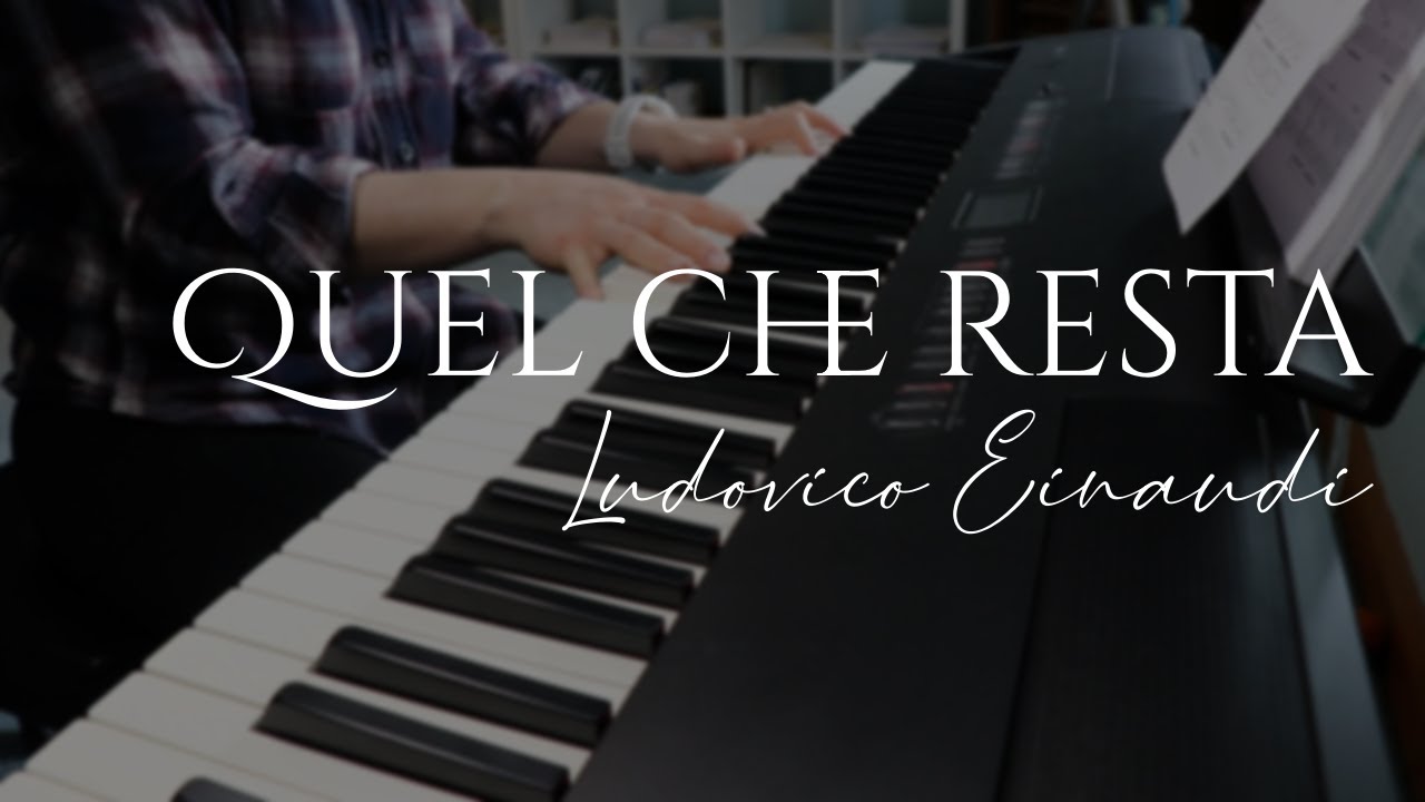 Quel che resta - Ludovico Einaudi (Piano Cover)