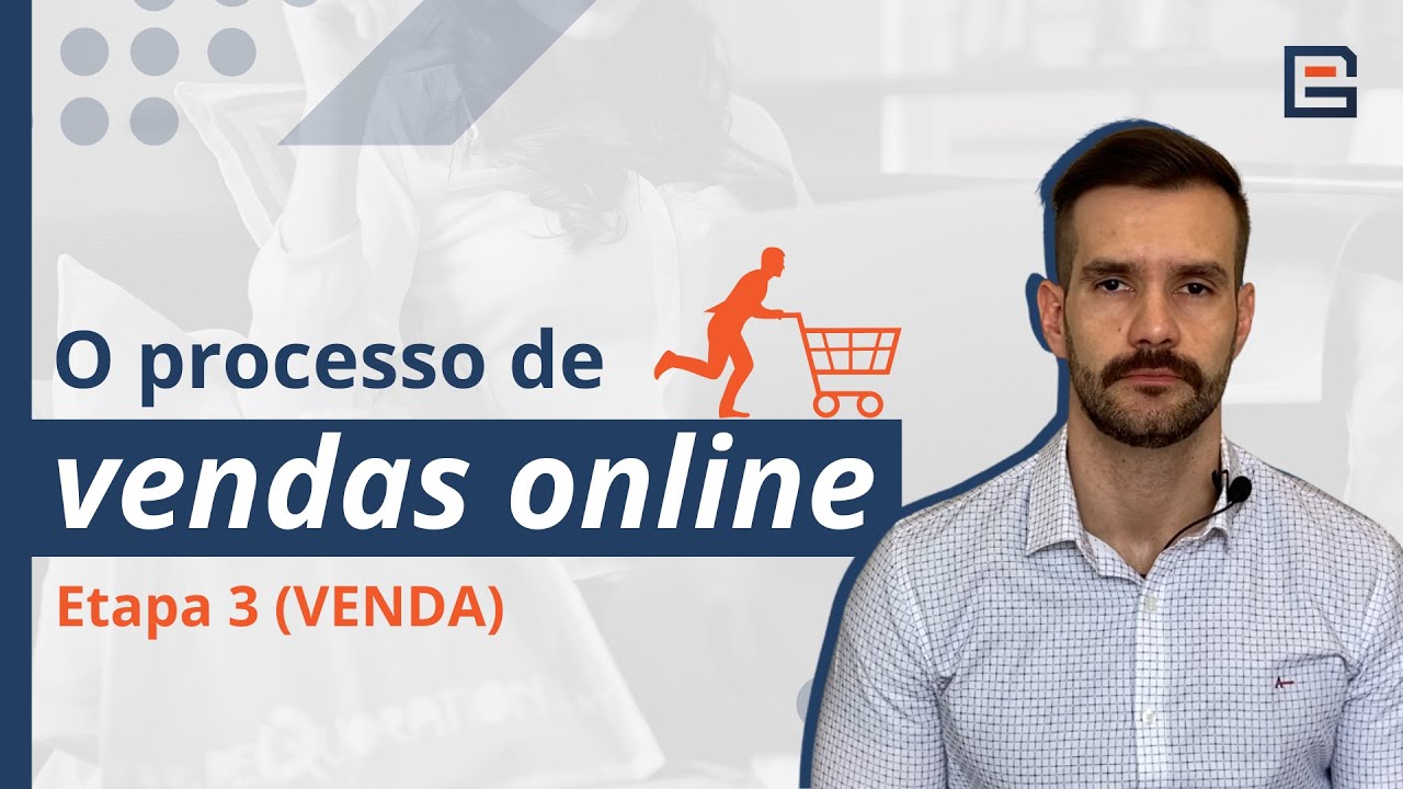 O processo de vendas online: Etapa 3 (Venda)
