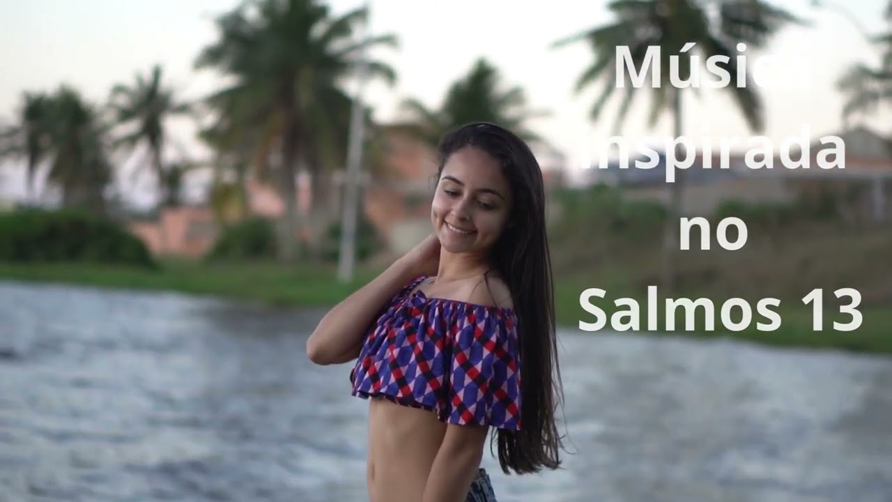 Música inspirada no Salmos 13.