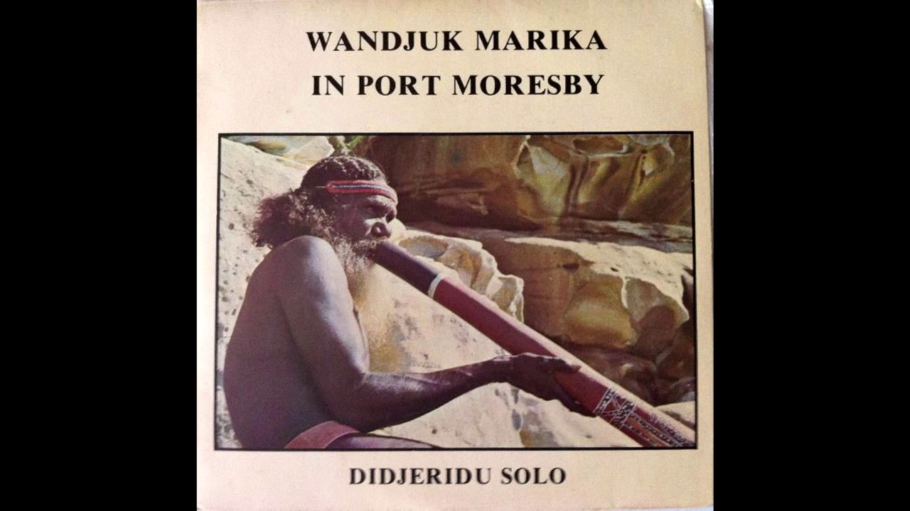 Wandjuk Marika ‎| Wandjuk Marika In Port Moresby - Didjeridu Solo [7