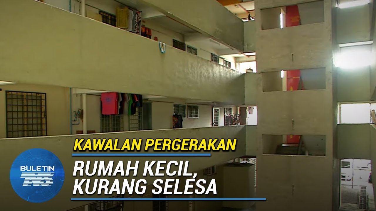 KAWALAN PERGERAKAN | Dilema Keluarga Besar Penghuni PPR