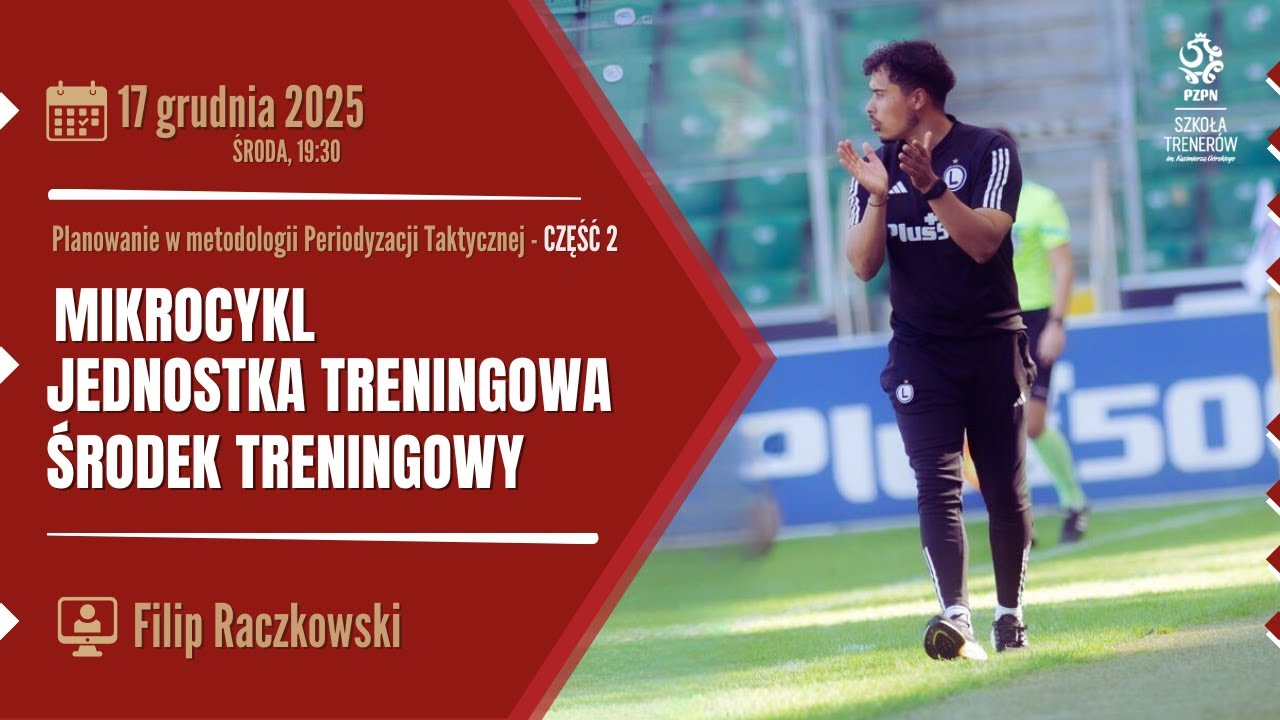 WEBINAR - MIKROCYKL | JEDNOSTKA TRENINGOWA | ŚRODEK TRENINGOWY - CZĘŚĆ 2