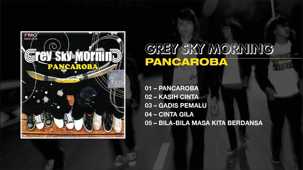GREY SKY MORNING – PANCAROBA [FULL ALBUM]