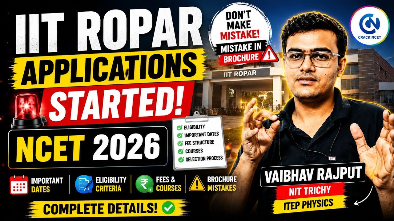 IIT Ropar Admissions 🔥| NCET 2026 | Vaibhav Rajput - NIT Trichy