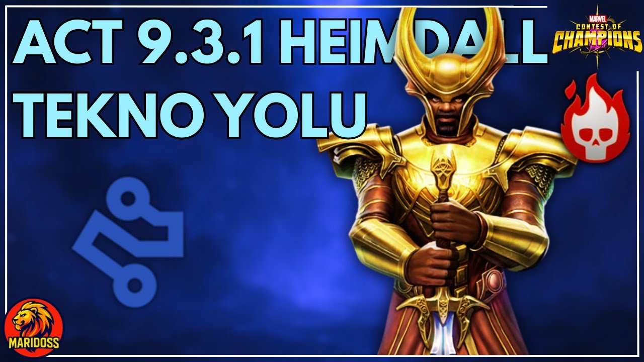 MCOC 9.3.1 TEKNOLOJİ YOLU – BOSS: HEIMDALL | Diriltmesiz Nasıl Geçilir?