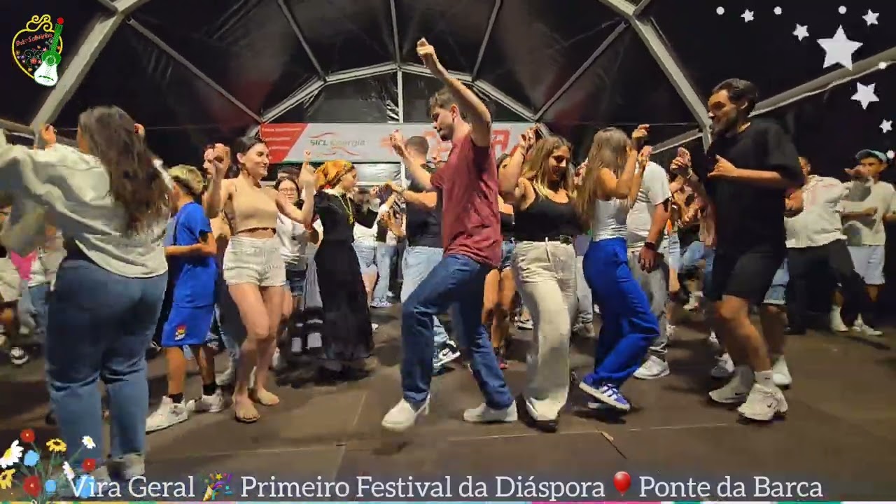 Vira Geral 🎉 Festival da Diáspora - Ponte da Barca ⭐️ Estrelas Douradas de Versalhes
