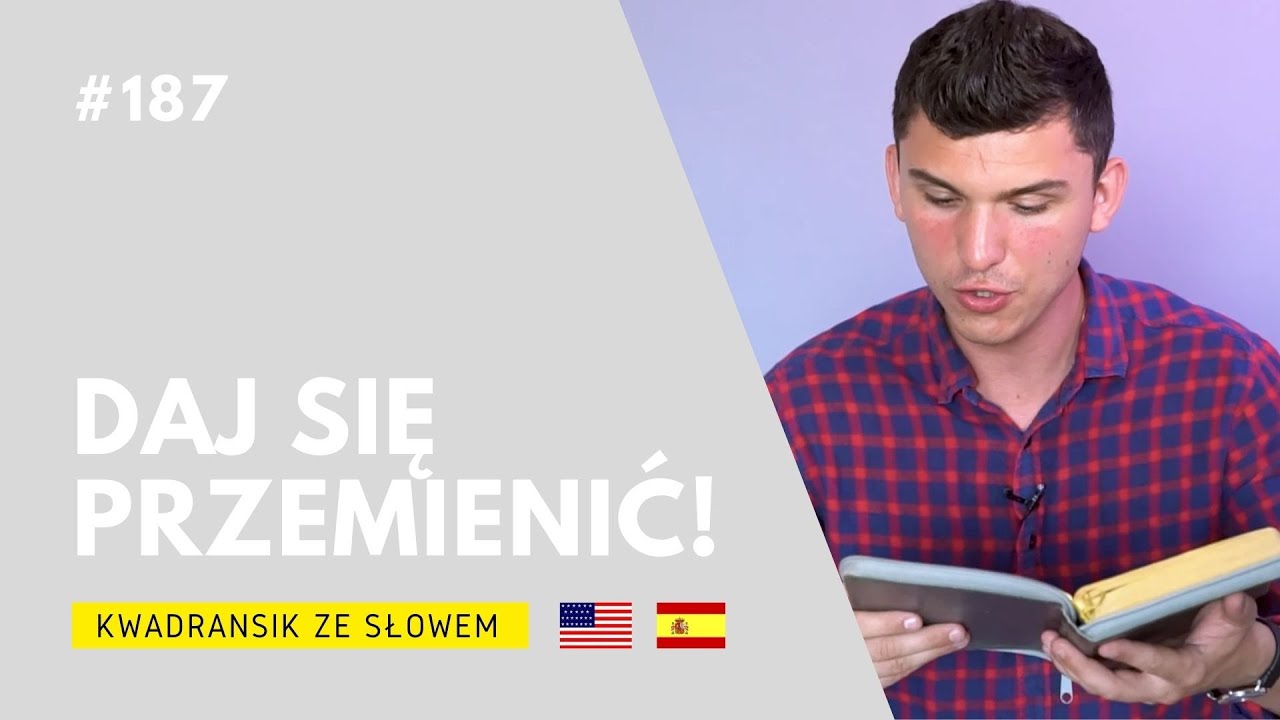 Kwadransik ze Słowem #187 - Daj się przemienić!