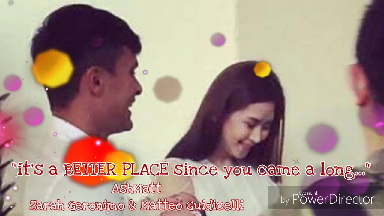 it's a BETTER PLACE since you came along (AshMatt)