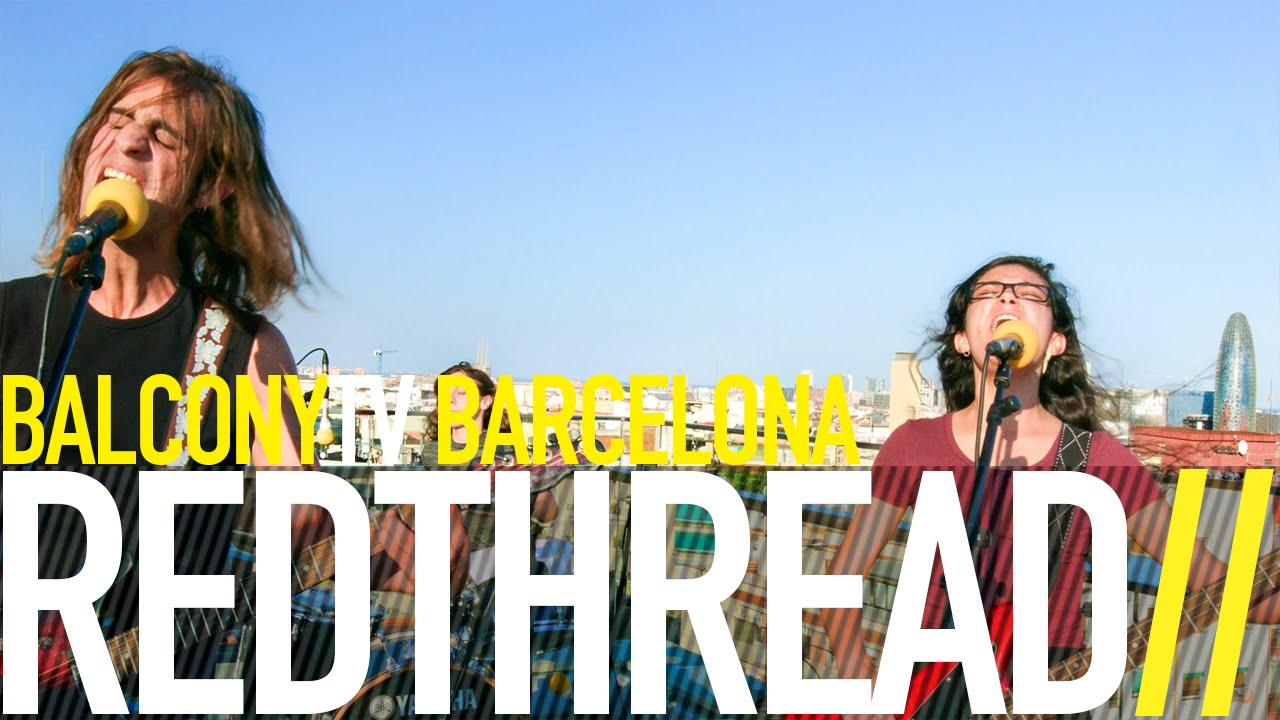 REDTHREAD - CRIMSON TREE (BalconyTV)