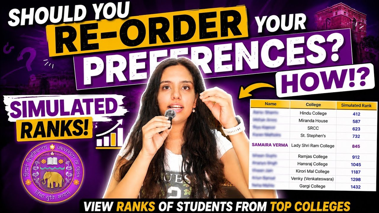 SHOULD YOU RE-ORDER YOUR PREFERENCES🤔DU SIMULATED RANKS| COMPARE WITH TOP COLLEGE STUDENTS