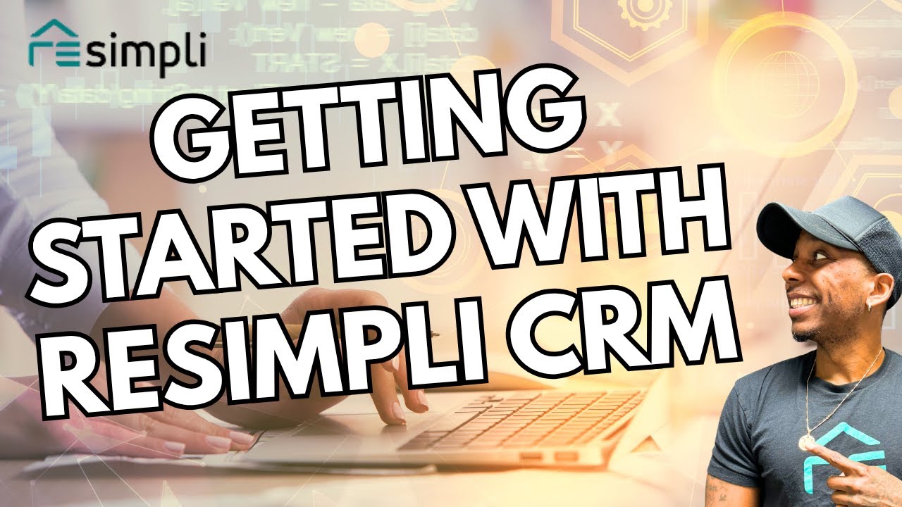 Just Signed Up With Resimpli? How to set up your CRM for success [ STEP by STEP]
