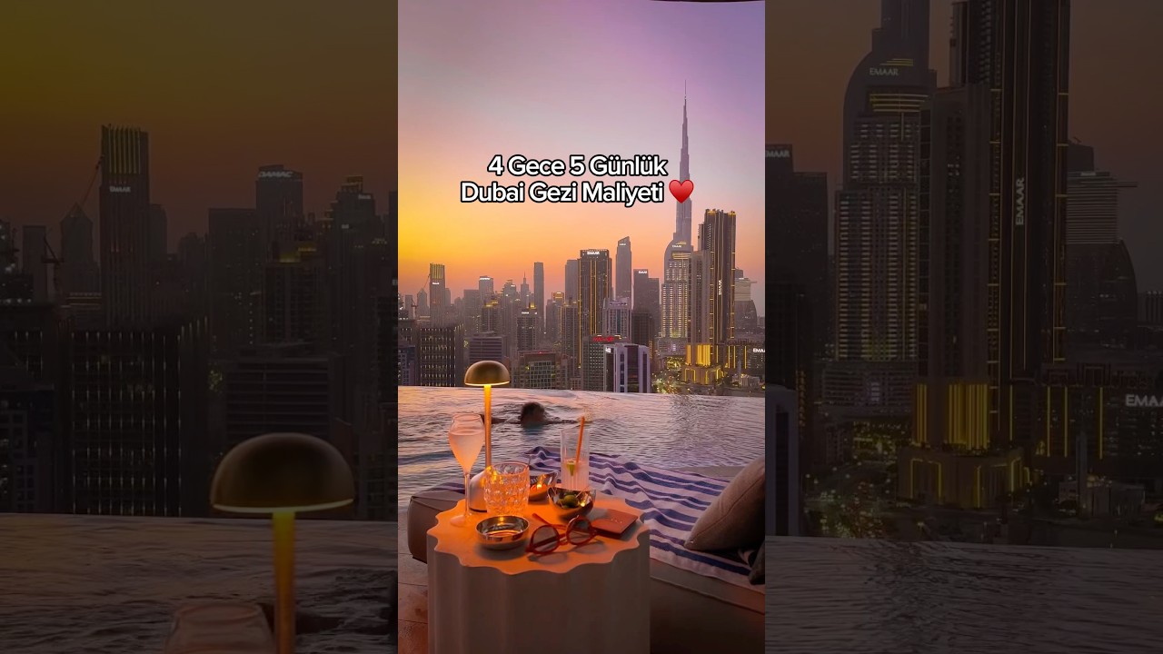 4 gece 5 G&uuml;n Dubai Gezi Maliyeti &hearts;️