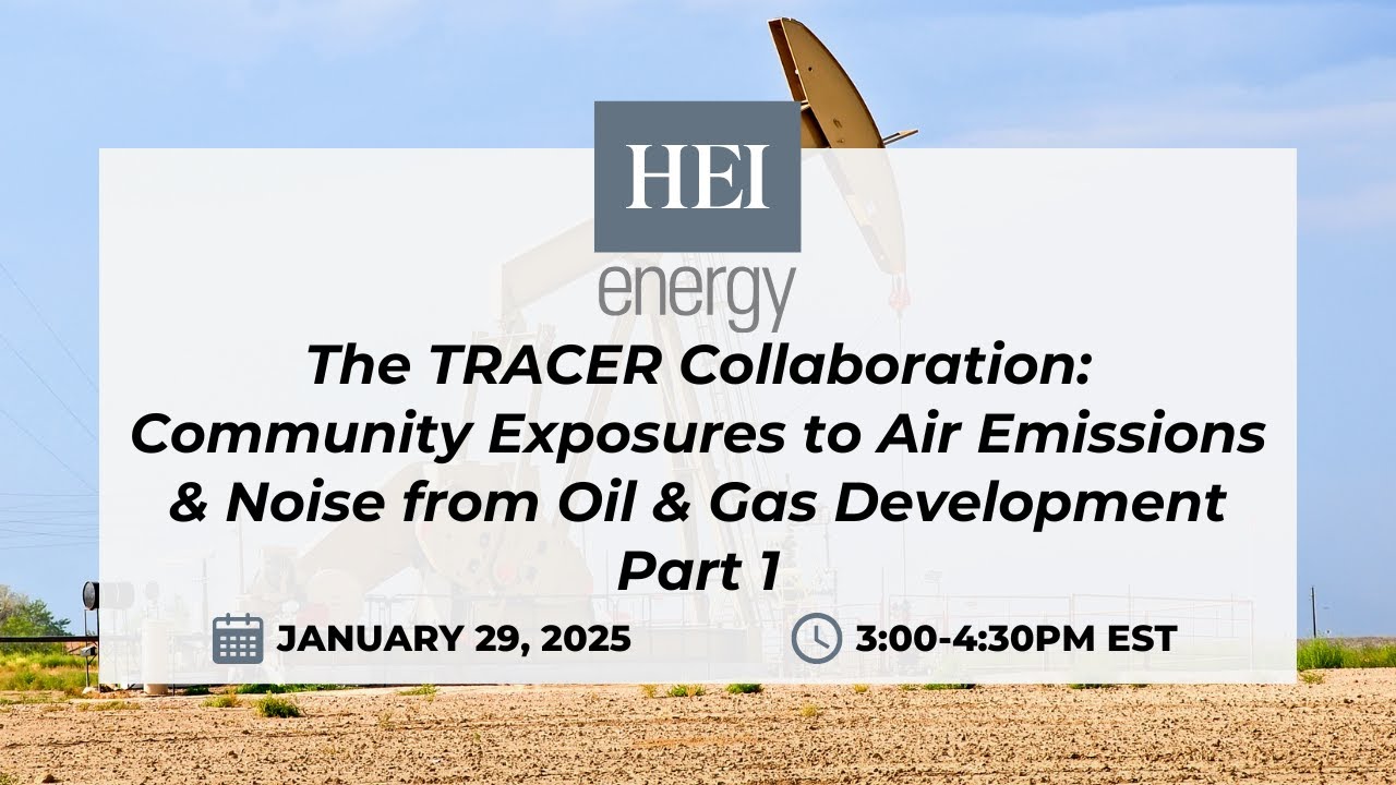 Part 1-TRACER Collaboration: Community Exposures to Air Emissions & Noise from Oil & Gas Development