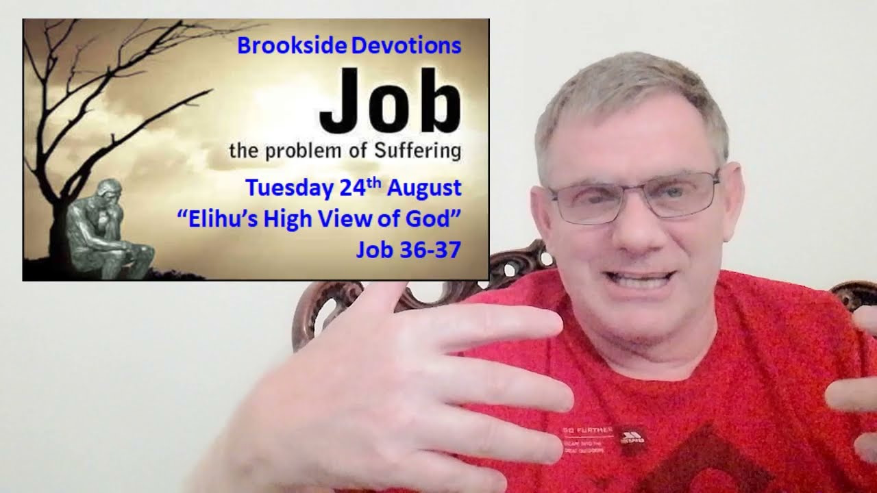 Elihu's High View of God | Job 36-37