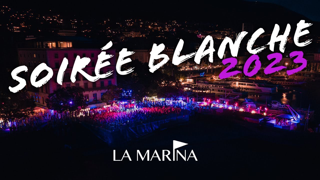 SOIRÉE BLANCHE - LA MARINA NEUCHÂTEL - AFTERMOVIE 2023