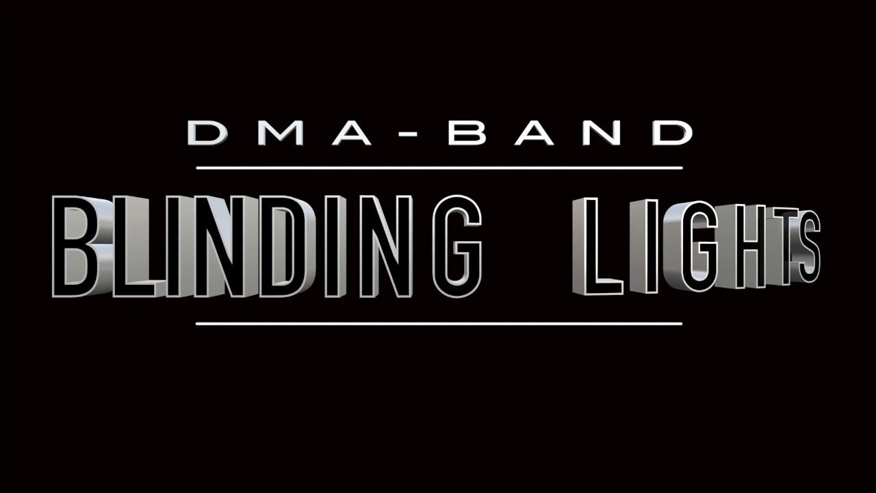 Dma Band Bassenge - Blinding Lights