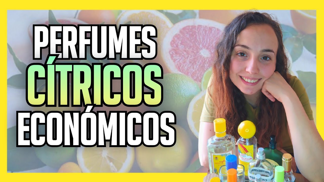 TOP 5 Fragancias CÍTRICAS y ECONÓMICAS (Menos de 30€)