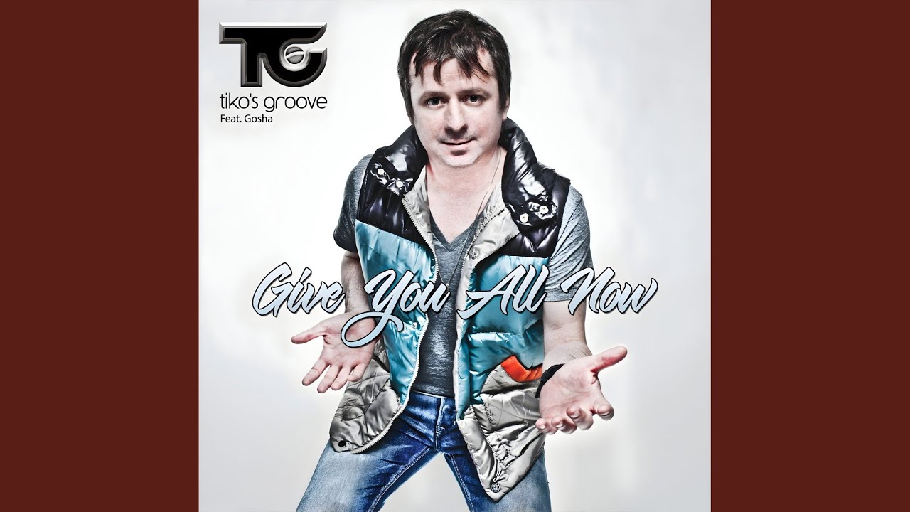 Give You All Now (Radio Edit)