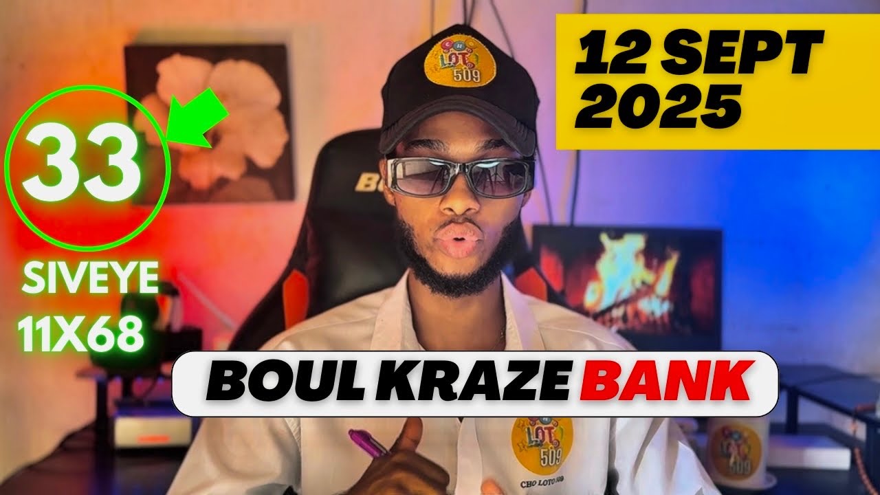 Boul Cho pou jodi a 12 Septembre 2025 (Siveye 4 chif sa jodi a )🔥